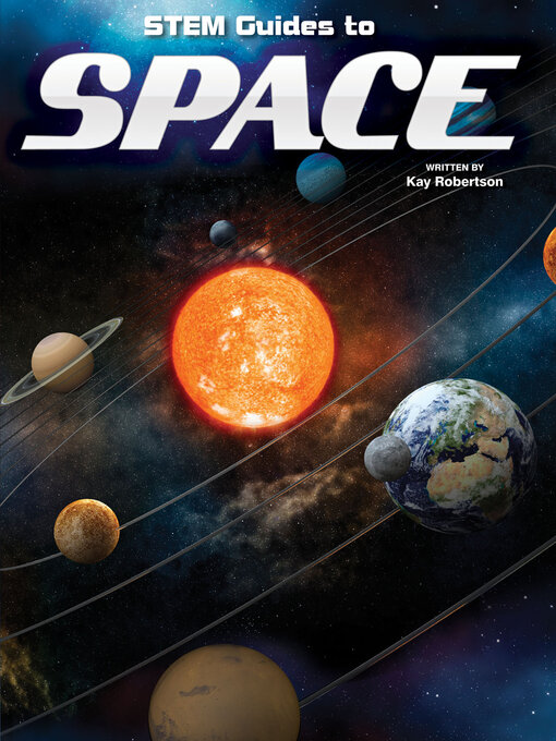 Title details for Stem Guides to Space by Kay Robertson - Available